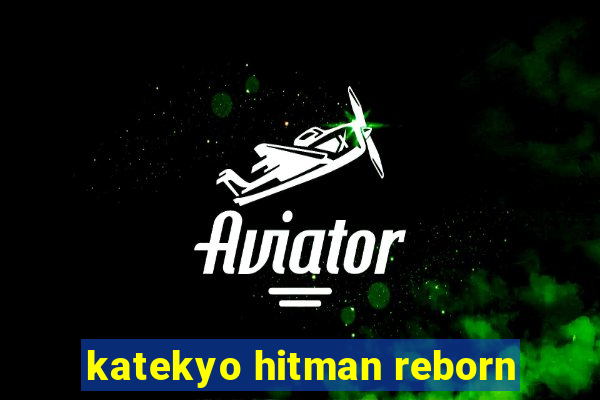 katekyo hitman reborn